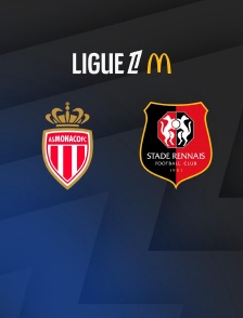 Football - Ligue 1 McDonald's : Monaco / Rennes - 2025-2026