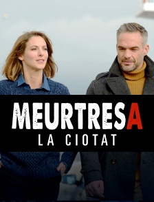 Meurtres à La Ciotat