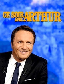 Ce soir avec Arthur
