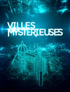 Villes mystérieuses