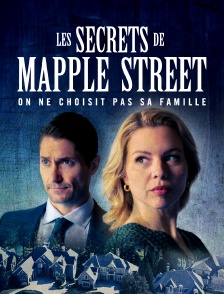 Les secrets de Maple Street : on ne choisit pas sa famille