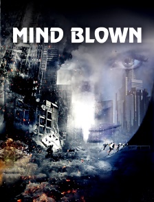 Mind Blown : menace psychique