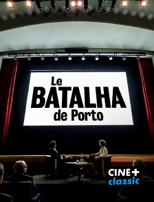 CINE+ Classic - Le Batalha de Porto