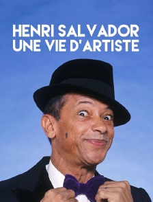 Henri Salvador, une vie d'artiste