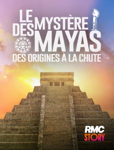 RMC Story - Le mystère des Mayas : des origines à la chute