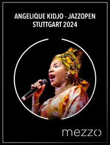 Mezzo - Angélique Kidjo - Jazzopen Stuttgart 2024