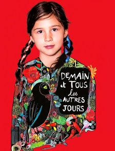 Demain et tous les autres jours