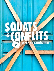 Squats & conflits : sortir du cauchemar