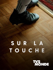 TV5MONDE - Sur la touche