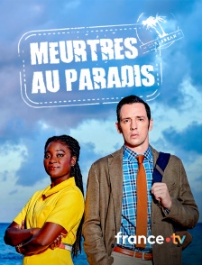 france.tv - Meurtres au paradis