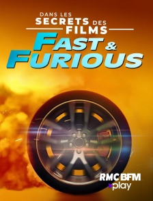 RMC BFM Play - Fast & Furious, dans les secrets des films