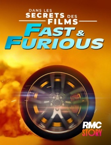 RMC Story - Fast & Furious, dans les secrets des films