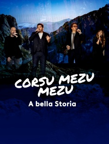 Corsu mezu mezu, a bella storia