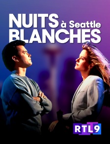 RTL 9 - Nuits blanches à Seattle