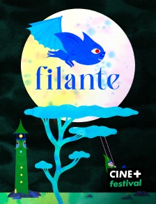 CINE+ Festival - Filante