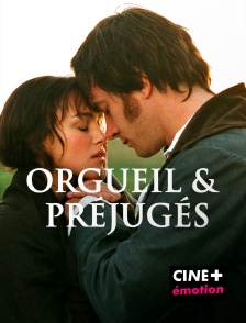 CINE+ Emotion - Orgueil et préjugés