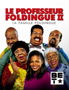 BET - Le professeur Foldingue 2 : La famille Foldingue