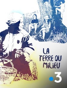 La terre du milieu