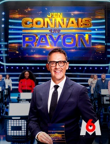 M6 - J'en connais un rayon