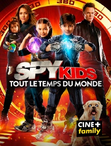 Spy Kids 4 : tout le temps du monde