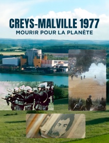 Creys-Malville 1977, mourir pour la planète