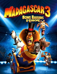 Madagascar 3 : bons baisers d'Europe