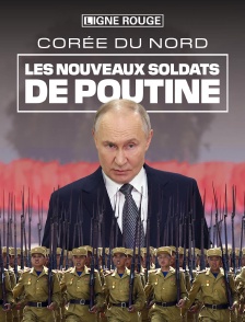 Corée du Nord : les nouveaux soldats de Poutine