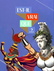 Est-il vrai que... ?