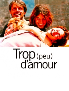 Trop (peu) d'amour