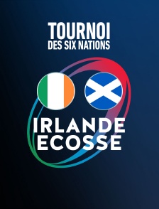 Rugby - Tournoi des VI Nations : Irlande / Ecosse