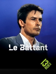 13EME RUE - Le battant