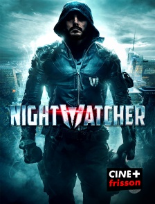 CINE+ Frisson - Nightwatcher