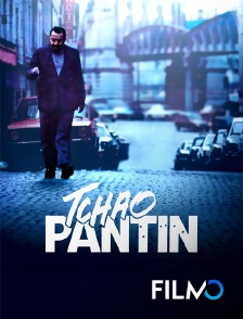 FilmoTV - Tchao pantin