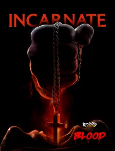 Molotov Channels BLOOD - Incarnate