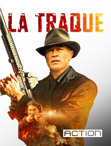 ACTION - La Traque