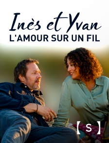 France TV Séries - Inès et Yvan, l'amour sur un fil