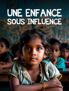 Inde : Une enfance sous influence