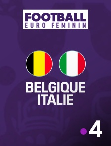 France 4 - Football - Euro féminin : Belgique / Italie