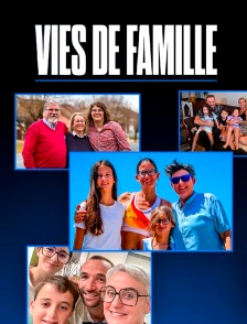 Vies de famille