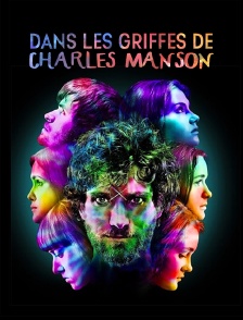 Dans les griffes de Charles Manson