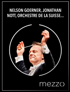 Mezzo - Nelson Goerner, Jonathan Nott, Orchestre de la Suisse Romande : Panufnik, Mozart, Tchaïkovski