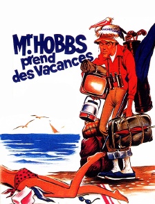 Monsieur Hobbs prend des vacances