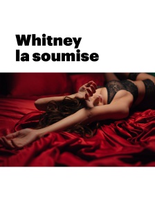 Whitney la soumise