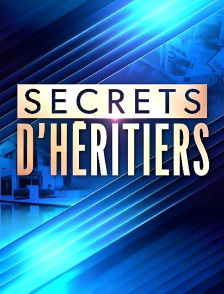 Secrets d'héritiers