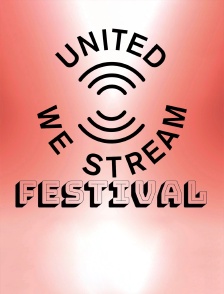 United We Stream Festival