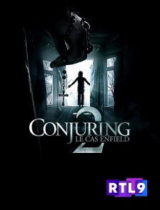 RTL 9 - Conjuring 2 : le cas Enfield