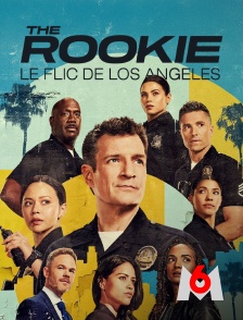 M6 - The Rookie : le flic de Los Angeles