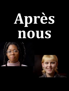 Après nous