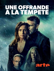 Une offrande à la tempête