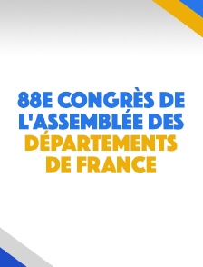 88e Congrès de l'Assemblée des départements de France